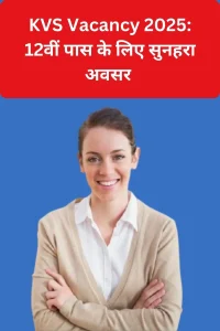 KVS Vacancy 2025